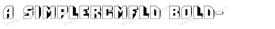 a_SimplerCmFld Bold字体转换